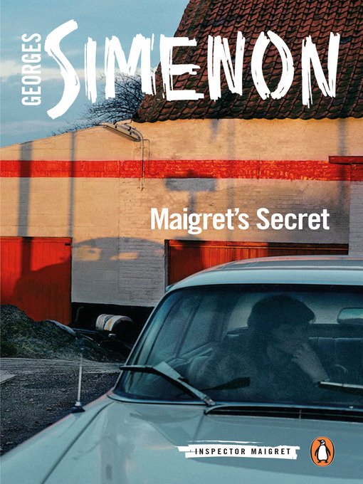Title details for Maigret's Secret by Georges Simenon - Wait list